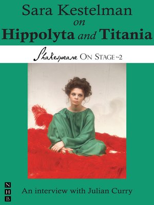 cover image of Sara Kestelman on Hippolyta and Titania (Shakespeare On Stage)